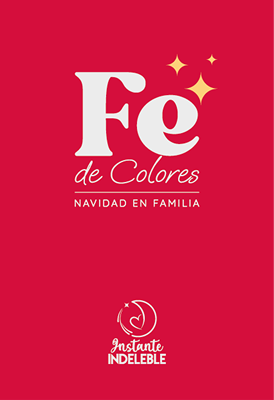 Fe de Colores - Navidad en Familia - Instante Indeleble