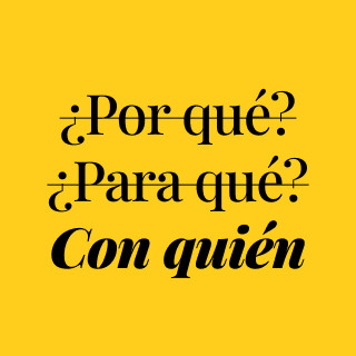 Por Qué Para Qué Con Quién - YouVersion